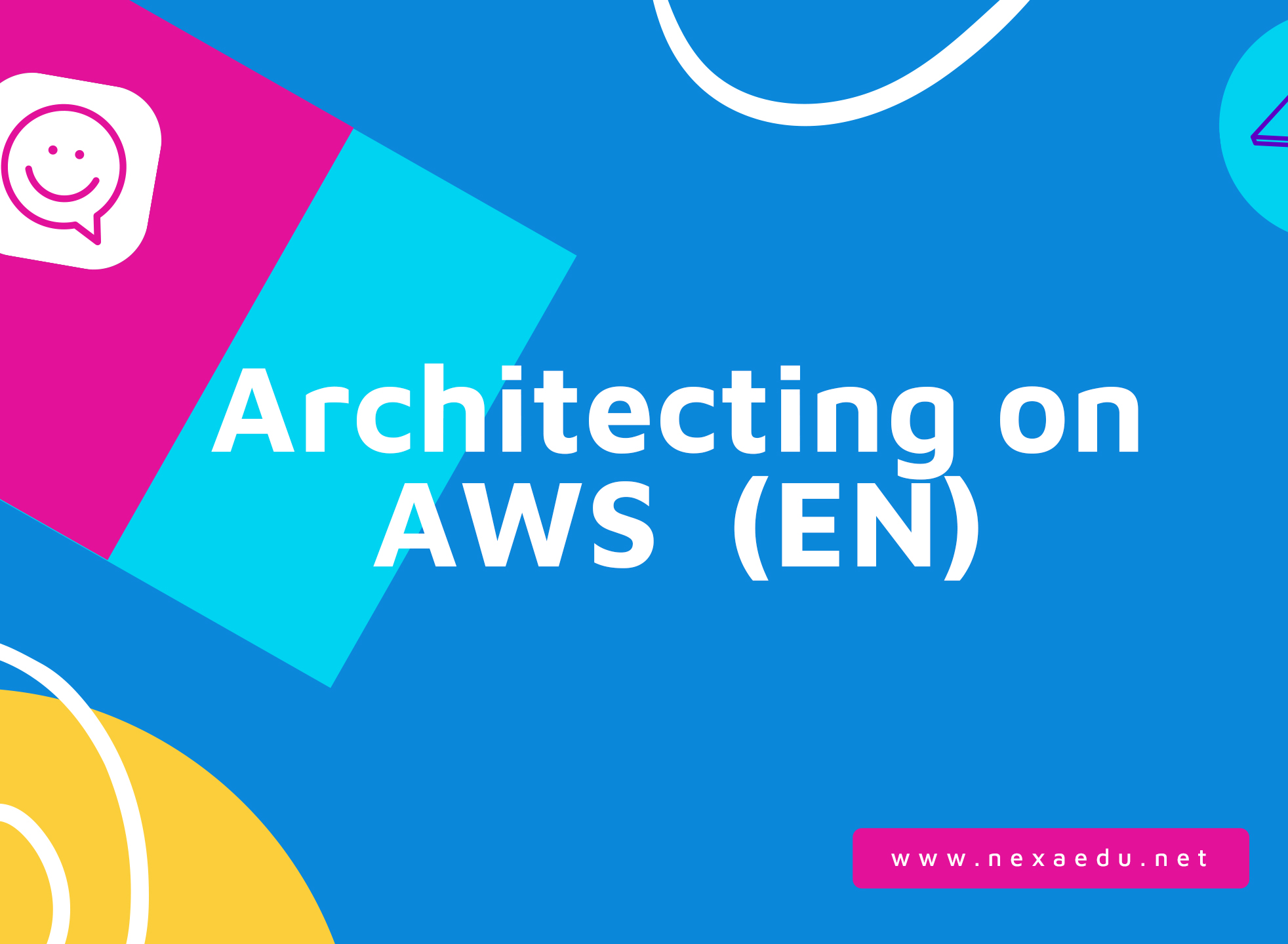 Architecting on AWS  (EN)